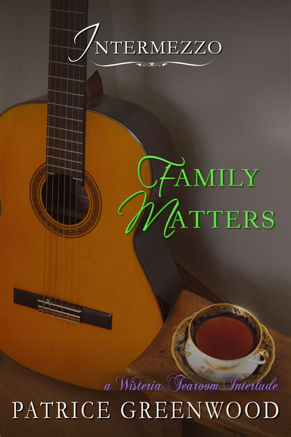 INTERMEZZO: FAMILY MATTERS by Patrice Greenwood