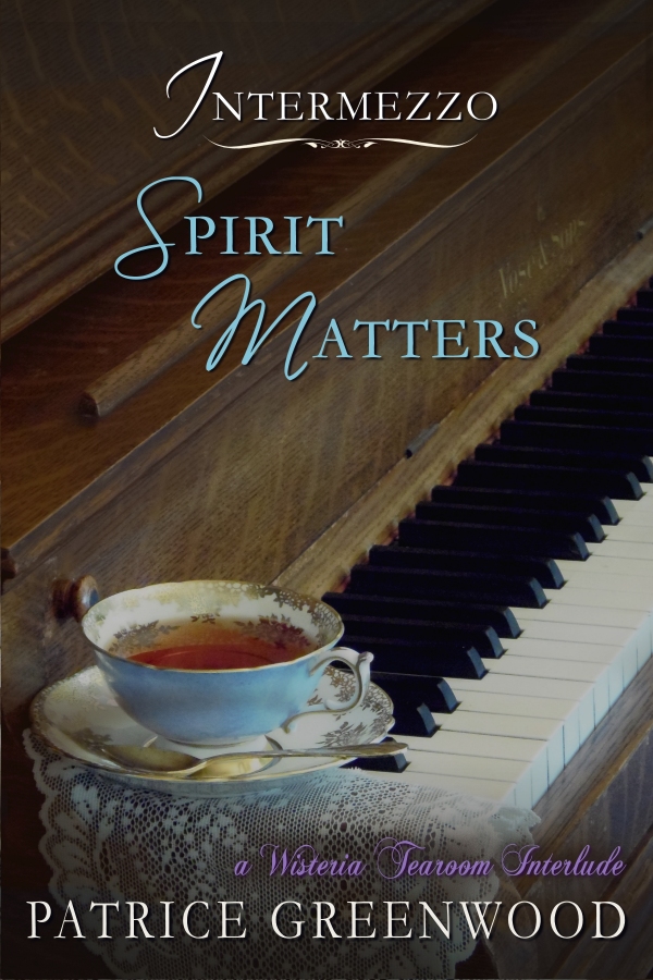 INTERMEZZO: SPIRIT MATTERS by Patrice Greenwood